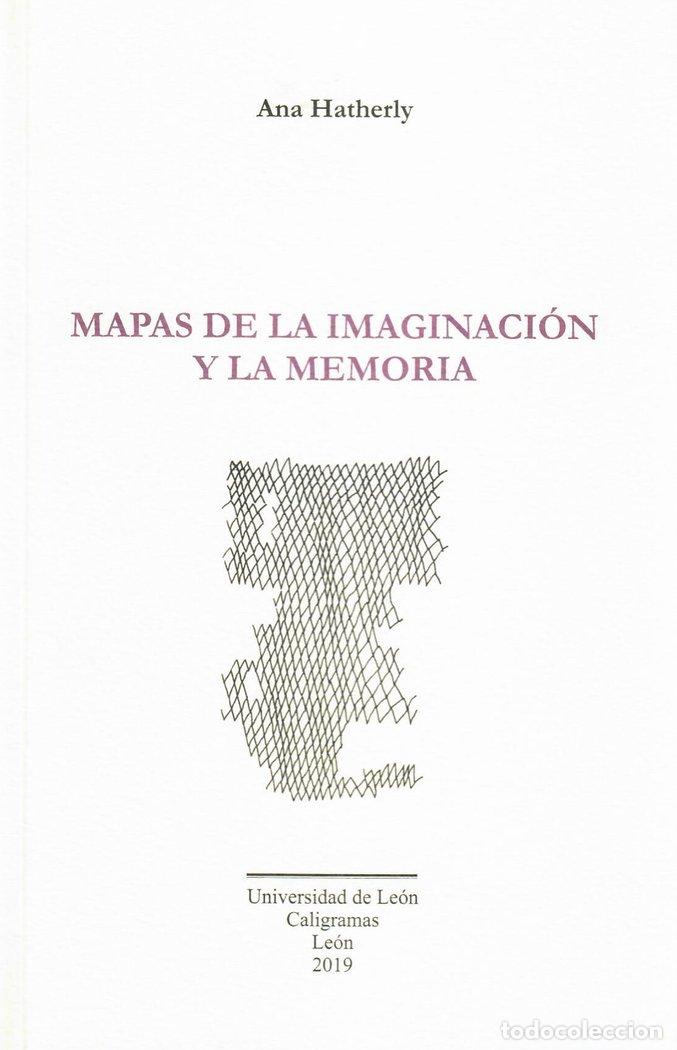 books: MAPAS DE LA IMAGINACION Y LA MEMORIA - HARTHERLY, ANA