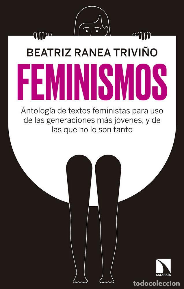 Libros: FEMINISMOS - RANEA TRIVI&Ntilde;O, BEATRIZ