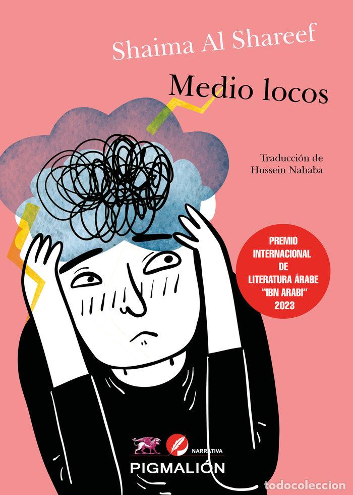 Livres: MEDIO LOCOS - AL SHAREEF, SHAIMA