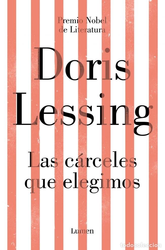 B&uuml;cher: LAS CARCELES QUE ELEGIMOS - LESSING, DORIS