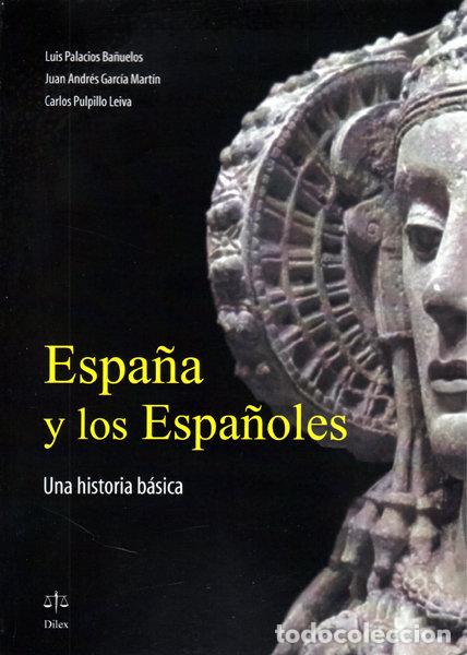 books: ESPA&Ntilde;A Y LOS ESPA&Ntilde;OLES - PALACIOS, LUIS