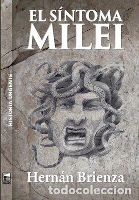 books: EL SINTOMA MILEI - BRIENZA, HERNAN