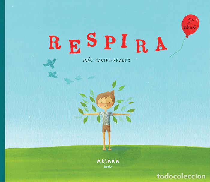 Libros: RESPIRA NE - CASTEL BRANCO, INES