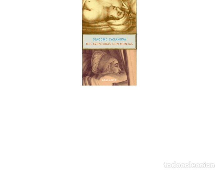 Livres: MIS AVENTURAS CON MONJAS - CASANOVA, GIACOMO