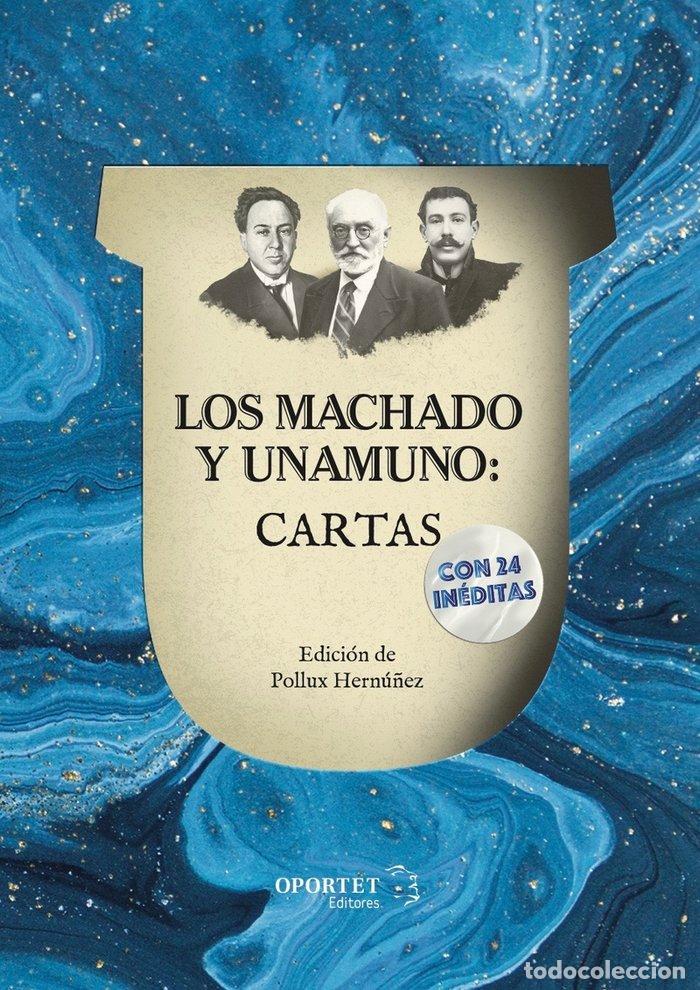 Libros: MACHADO Y UNAMUNO,LOS CARTAS - MACHADO, MANUEL Y ANTONIO