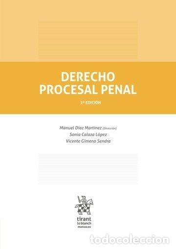 Libros: DERECHO PROCESAL PENAL 2&ordf; EDICION - DIAZ MARTINEZ, MANUEL
