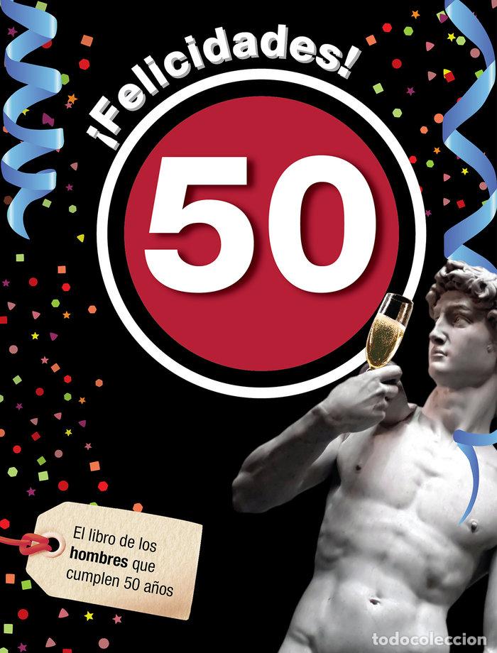 Livres: FELICIDADES 50 HOMBRE - ROSES COLLADO, LAIA