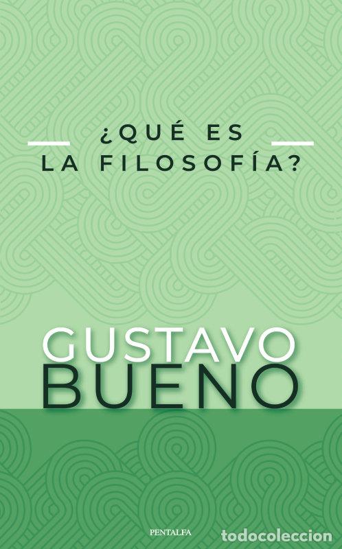 Livres: QUE ES LA FILOSOFIA - GUSTAVO BUENO