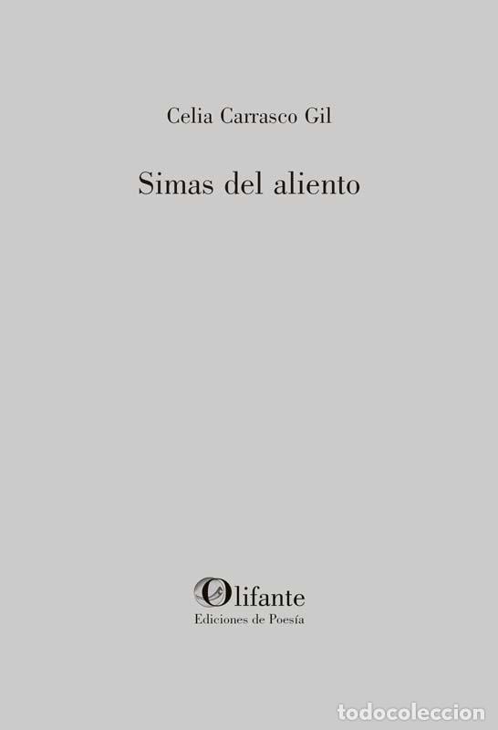 Libros: SIMAS DEL ALIENTO - CARRASCO, CELIA