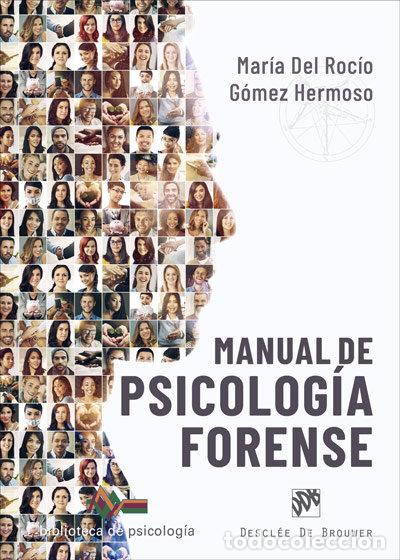 Libros: MANUAL DE PSICOLOGIA FORENSE - GOMEZ HERMOSO, MARIA DEL ROCIO
