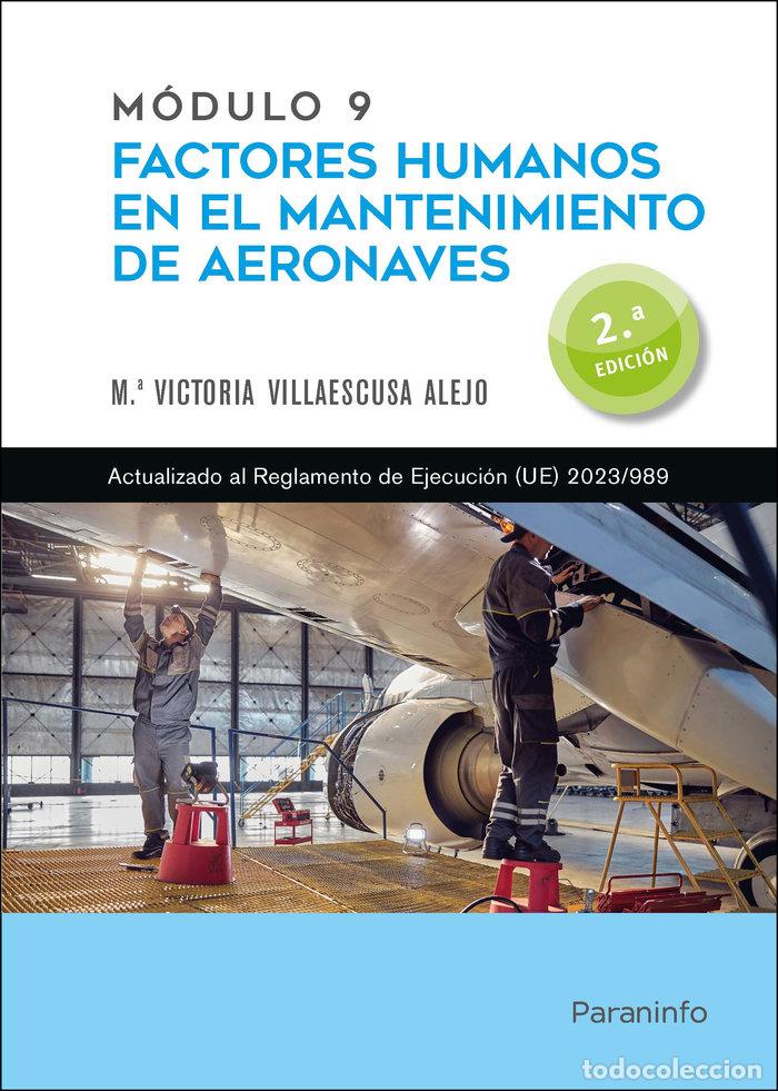 Libros: MODULO 9 FACTORES HUMANOS EN EL MANTENIMIENTO DE AERONAVES - VILLAESCUSA ALEJO, VICTORIA
