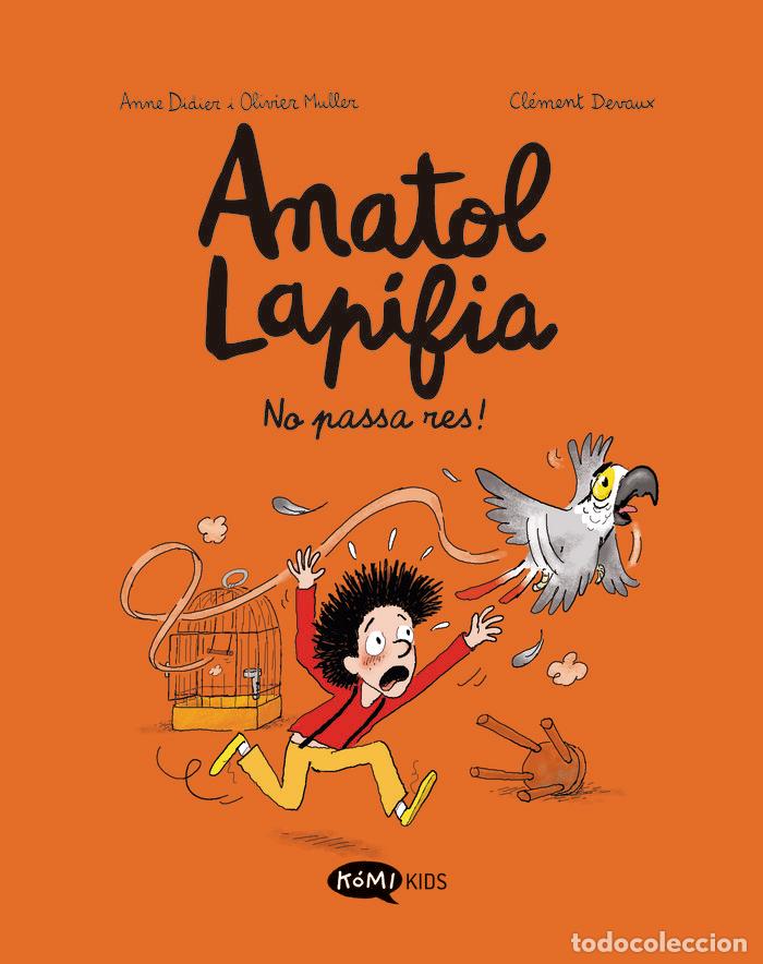 Libri: ANATOL LAPIFIA 6 NO PASSA RES - DIDIER, ANNE