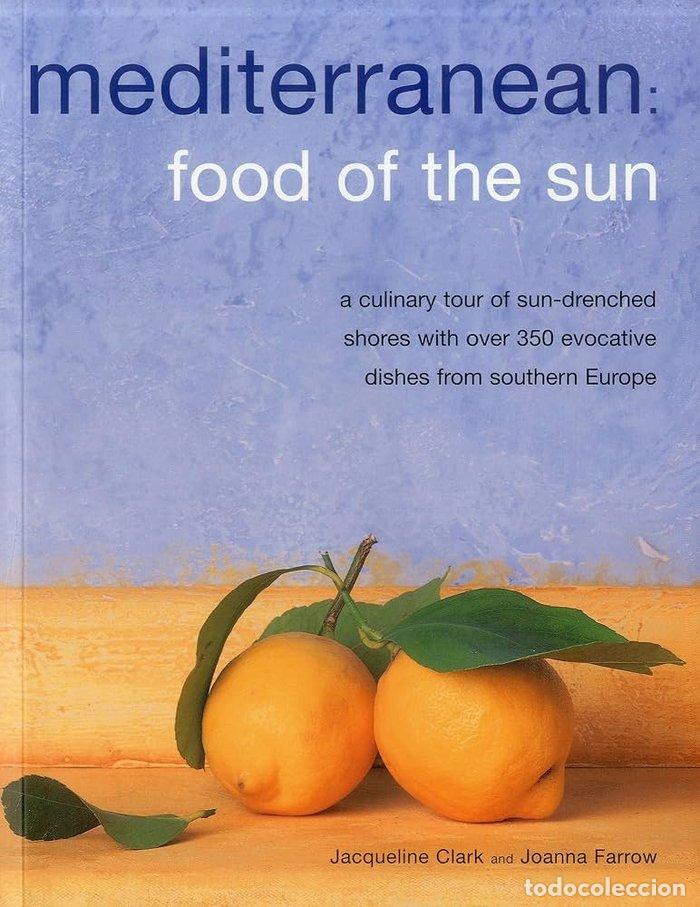Libri: MEDITERRANEAN FOOD OF THE SUN - AA.VV