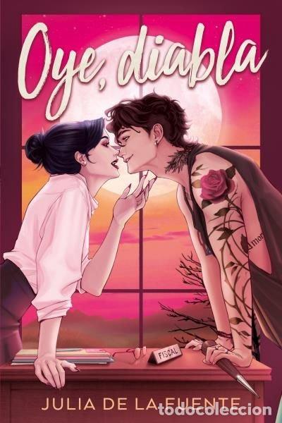 Libri: OYE, DIABLA - De la Fuente Migall&oacute;n, Julia