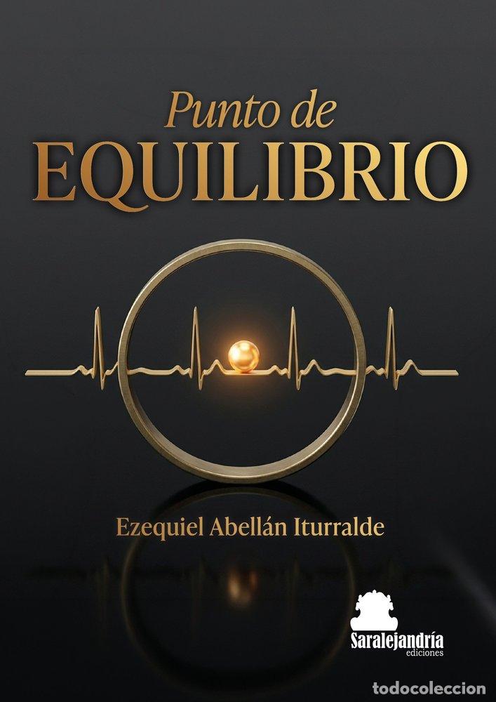 Libri: PUNTO DE EQUILIBRIO - ABELLAN ITURRALDE, EZEQUIEL