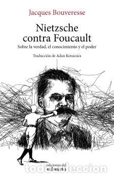 Livros: NIETZSCHE CONTRA FOUCAULT - BOUVERESSE, JACQUES