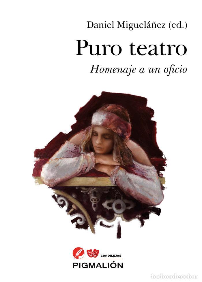 Livros: PURO TEATRO HOMENAJE A UN OFICIO - AA.VV