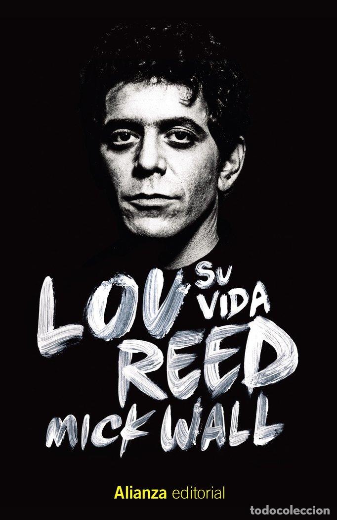 Livros: LOU REED SU VIDA - WALL, MICK