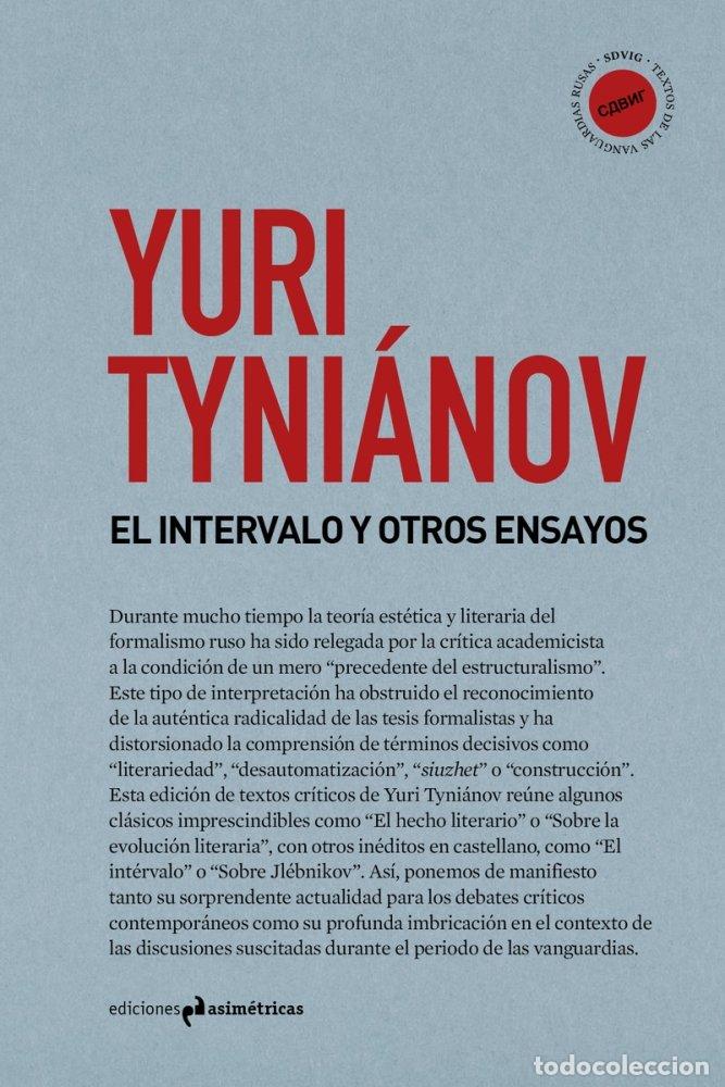 Libri: INTERVALO Y OTROS ENSAYOS,EL - TYNIANOV, YURI
