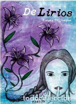 Libri: DE LIRIOS - TRIJUEQUE, NIEVES