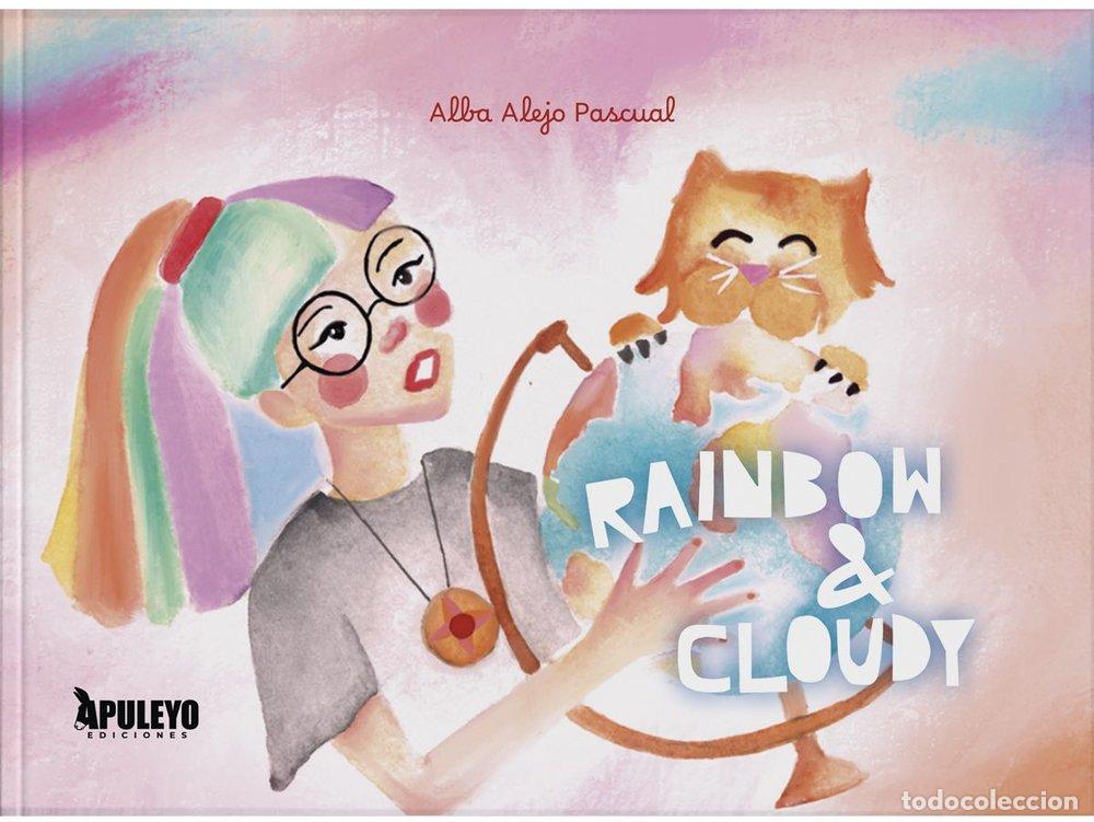 B&uuml;cher: RAINBOW & CLOUDY - ALEJO PASCUAL, ALBA