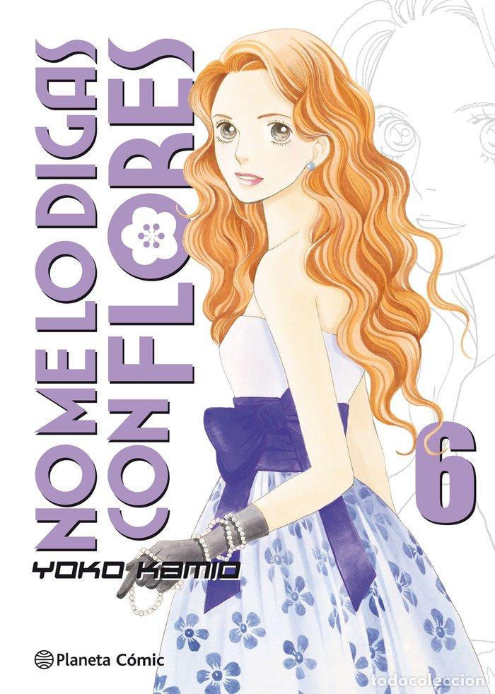 B&uuml;cher: NO ME LO DIGAS CON FLORES N6/20 (NUEVA - KAMIO, YOKO