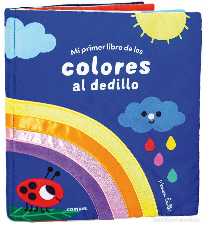 books: MI PRIMER LIBRO DE LOS COLORES AL DEDILLO - .