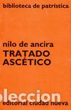 books: TRATADO ASCETICO - NILO DE ANCIRA