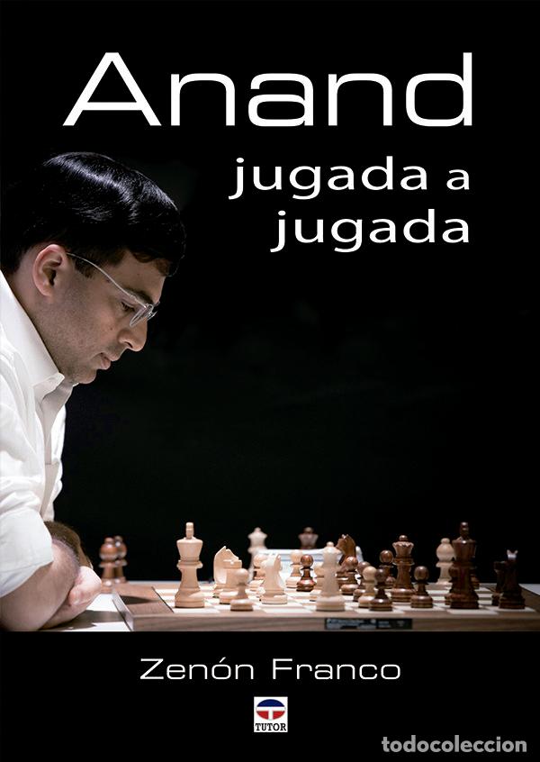 books: ANAND JUGADA A JUGADA - FRANCO, ZENON