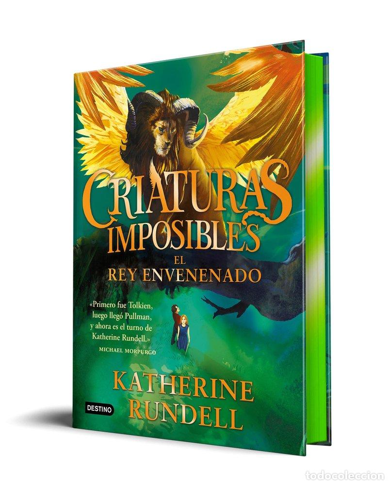 Libri: CRIATURAS IMPOSIBLES 2 EL REY ENVENENADO - KATHERINE RUNDELL