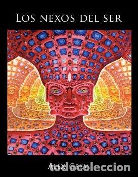 Livres: LOS NEXOS DEL SER - ALEX REY