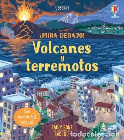 books: VOLCANES Y TERREMOTOS MIRA DEBAJO - BONE, EMILY