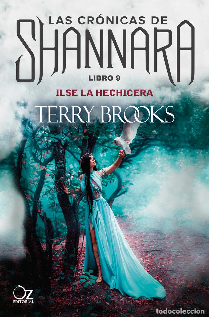Libros: ILSE LA HECHICERA LAS CR&Oacute;NICAS DE SHANNARA 9 - BROOKS, TERRY