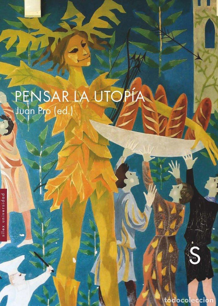 books: PENSAR LA UTOPIA - PRO, JUAN