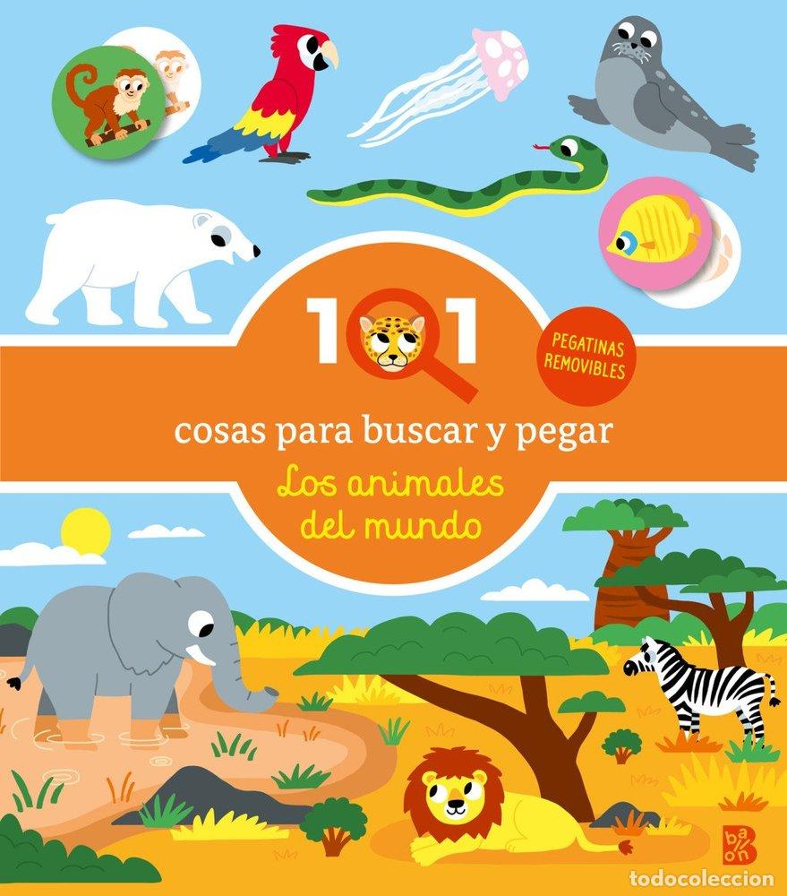 books: 101 COSAS PARA BUSCAR Y PEGAR LOS ANIMALES DEL MUNDO - BALLON
