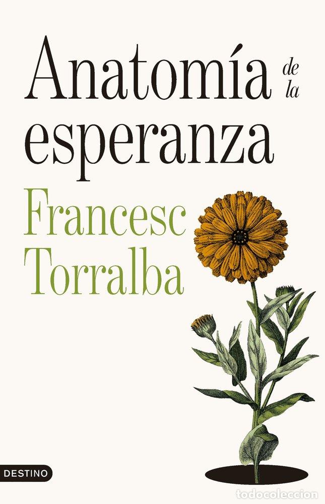 books: ANATOM&Iacute;A DE LA ESPERANZA - Francesc Torralba Rosell&oacute;