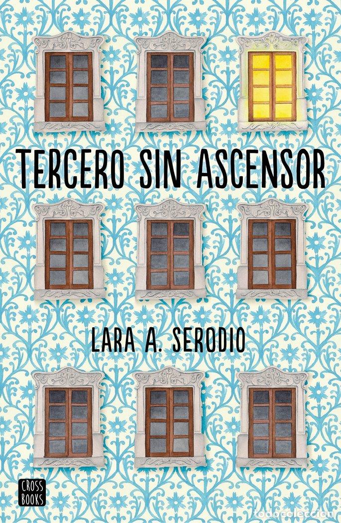 Livres: TERCERO SIN ASCENSOR - SERODIO, LARA A