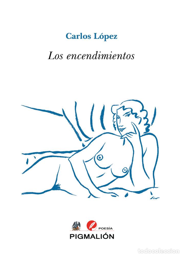 Livres: LOS ENCENDIMIENTOS - LOPEZ, CARLOS