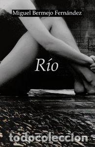 Livres: RIO INDIGO - BERMEJO FERNANDEZ, MIGUEL