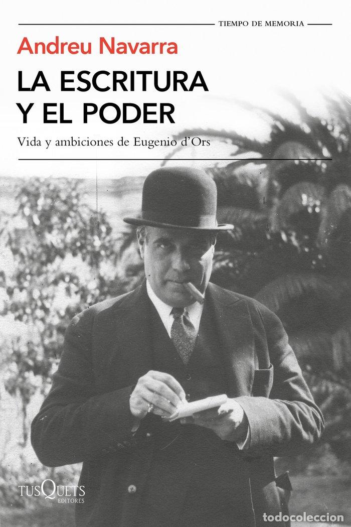 Livres: ESCRITURA Y EL PODER,LA - ANDREU NAVARRA
