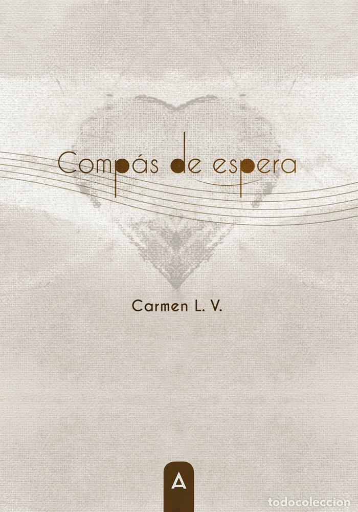 Livres: COMPAS DE ESPERA - L. V., CARMEN