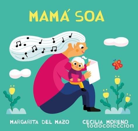 Livres: MAMA SOA - DEL MAZO, MARGARITA