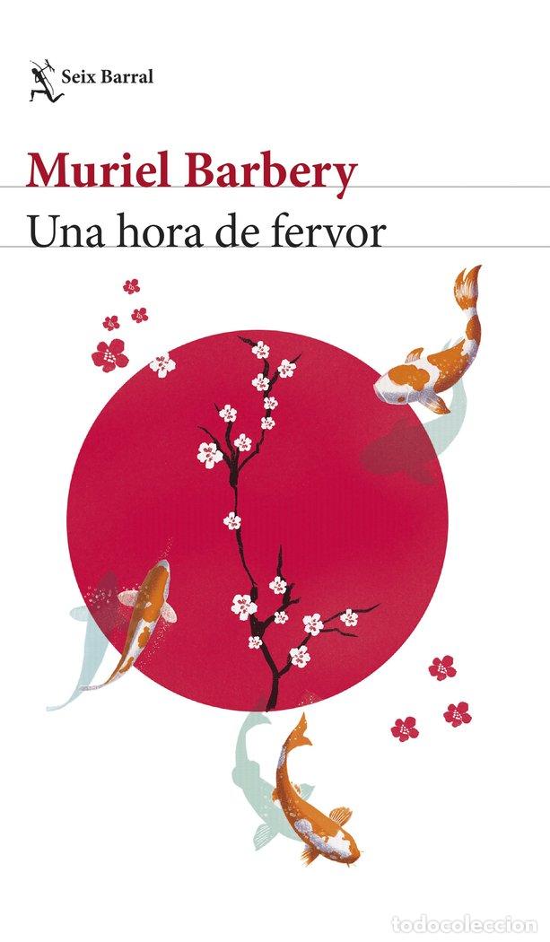 Livres: UNA HORA DE FERVOR - MURIEL BARBERY