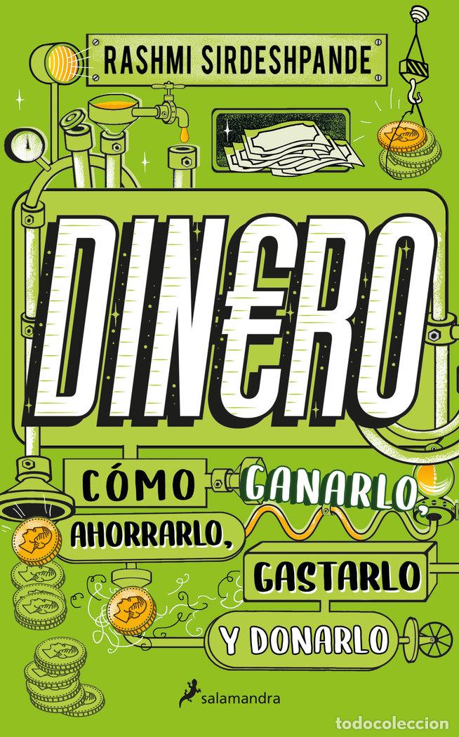Livres: DINERO COMO GANARLO AHORRARLO GASTARLO Y DONARLO - SIRDESHPANDE, RASHMI