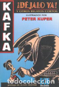 Livres: KAFKA, &iexcl;DEJALO YA! - KUPER, PETER