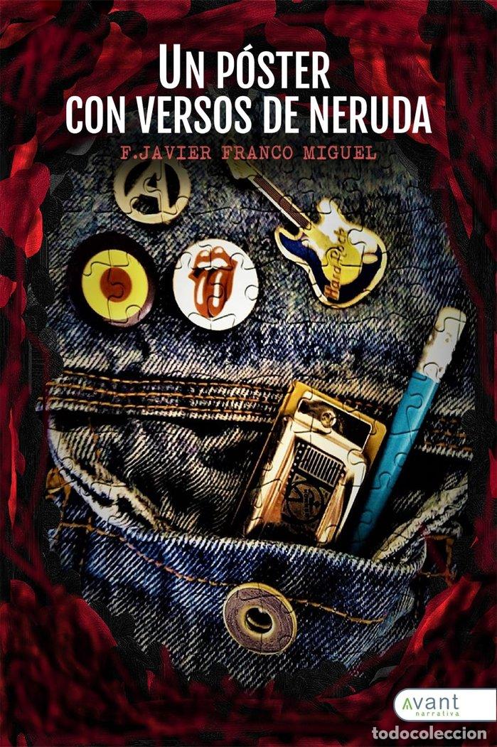 Livres: UN POSTER CON VERSOS DE NERUDA - FRANCO MIGUEL, F JAVIER
