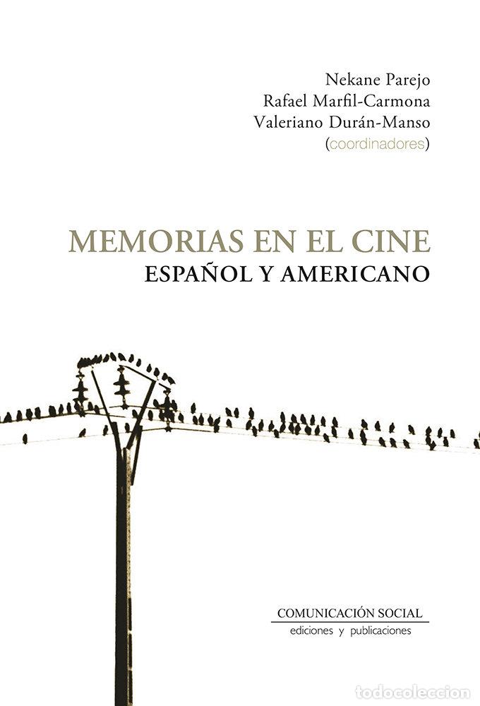 Livres: MEMORIAS EN EL CINES ESPA&Ntilde;OL Y AMERICANO - PAREJO JIMENEZ, NEKANE