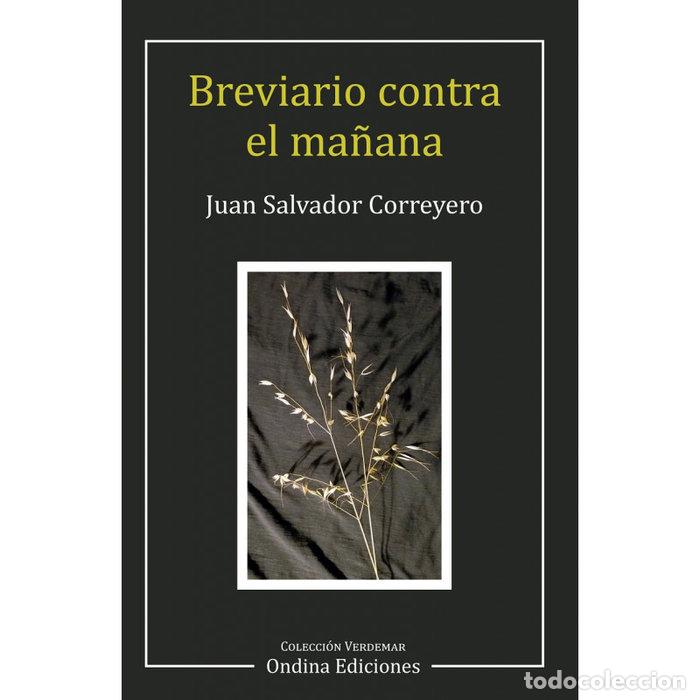 Libros: BREVIARIO CONTRA EL MA&Ntilde;ANA - SALVADOR CORREYERO, JUAN