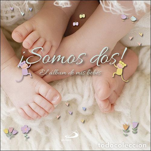 Libri: SOMOS DOS! EL ALBUM DE MIS BEBES - AA.VV.
