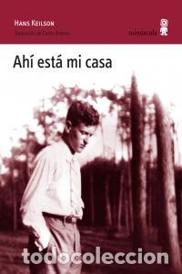 Libri: AHI ESTA MI CASA - KEILSON, HANS
